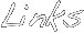 Links